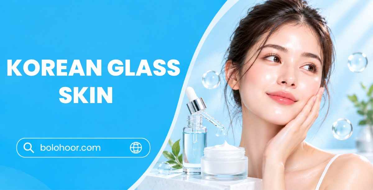 Korean Glass Skin